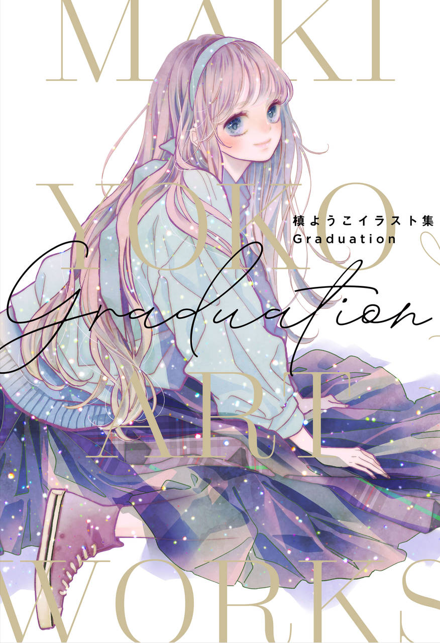 りぼん のレジェンド 槙ようこイラスト集 Graduation が発売 Page 4 Numan