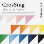CrosSing Collection vol.1 概要