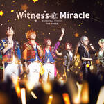 『あんさんぶるスターズ！THE STAGE』-Witness of Miracle-